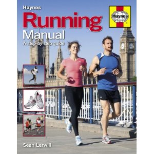Haynes Running Manual: a step-by-step guide by Sean Lerwill